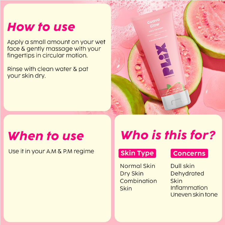Plix Guava Glow Regime With Cleanser, 10% Vitamin C Serum & Moisturizer
(3 pcs)