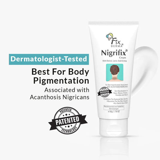 Fixderma Nigrifix Cream 50g | Treat pigmentation associated with Acanthosis Nigricans