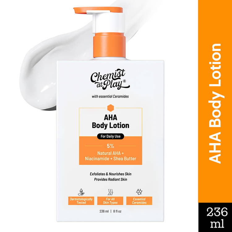 Chemist at Play AHA Body Lotion With Niacinamide Shea Butter Moisturizer For All Skin Types (236ml)