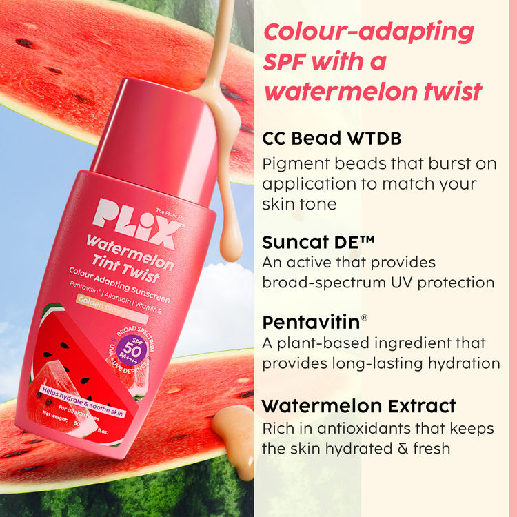 Plix Watermelon Tint Twist Color-Adapting Sunscreen - Light Golden Glow
(50ml)