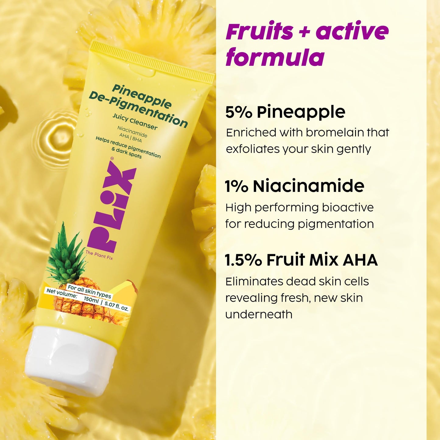 PLIX Pineapple Juicy Facewash For Depigmentation / 150ml