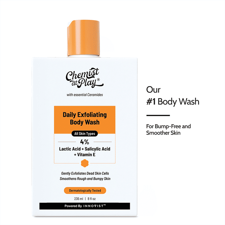 Chemist at Play 1% Salicylic Acid & 4% Lactic Acid Exfoliating Body Wash, Detans & Treats Bumpy Skin (236ml)