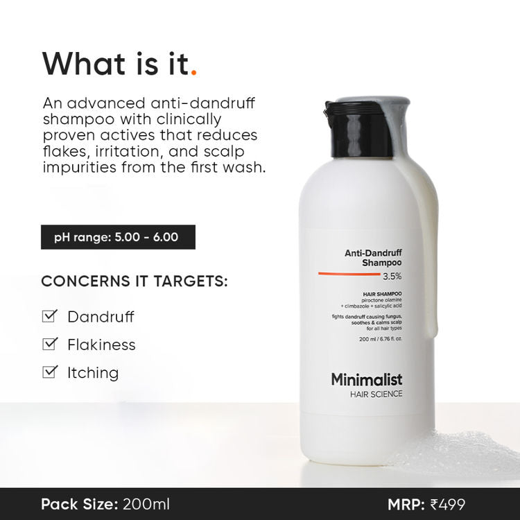 Minimalist Anti-Dandruff Shampoo 3.5% Salicylic Acid For Flaky & Itchy Scalp, Gentle & Sulphate-Free
(200ml)