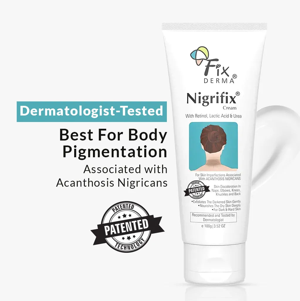 Fixderma Nigrifix Cream | A patented solution to treat hyperpigmentation