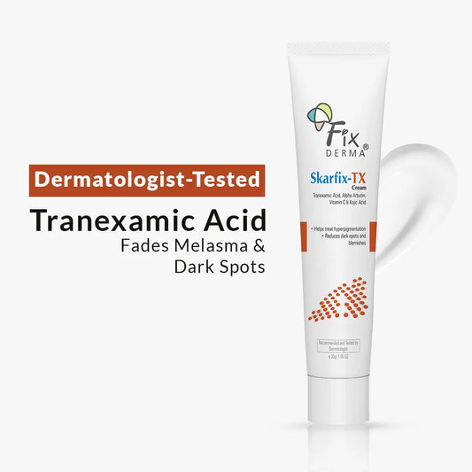 Fixderma Skarfix-TX Cream | Effective treatment for melasma and dark spots (30g)