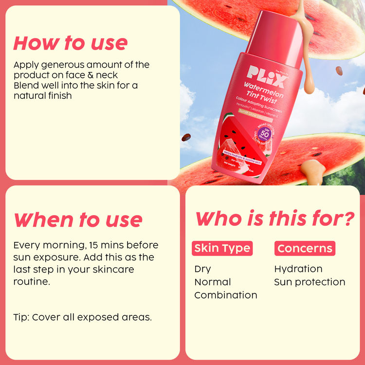 Plix Watermelon Tint Twist Color-Adapting Sunscreen - Medium Sunlit Glow
(50ml)
