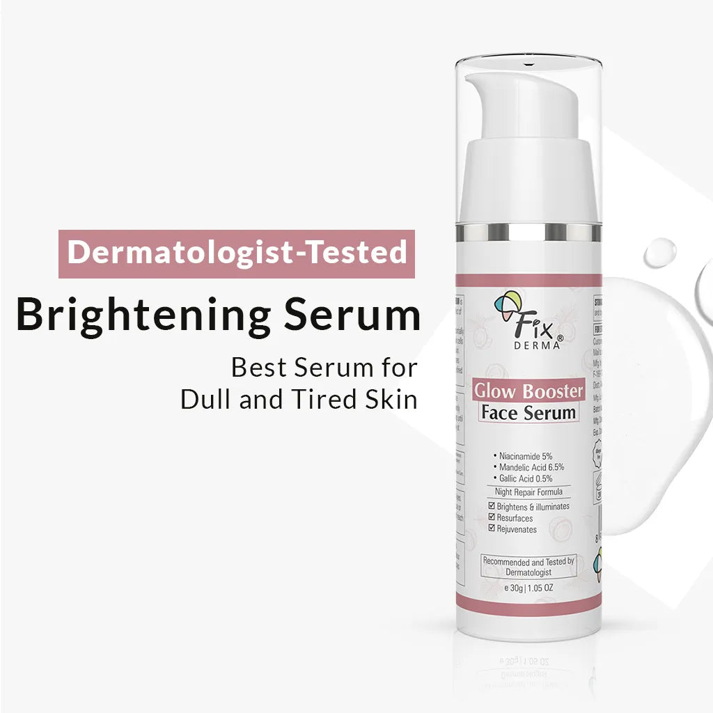 Fixderma Glow Booster Face Serum | Skin Brightening Face Serum For Dull & Tired skin